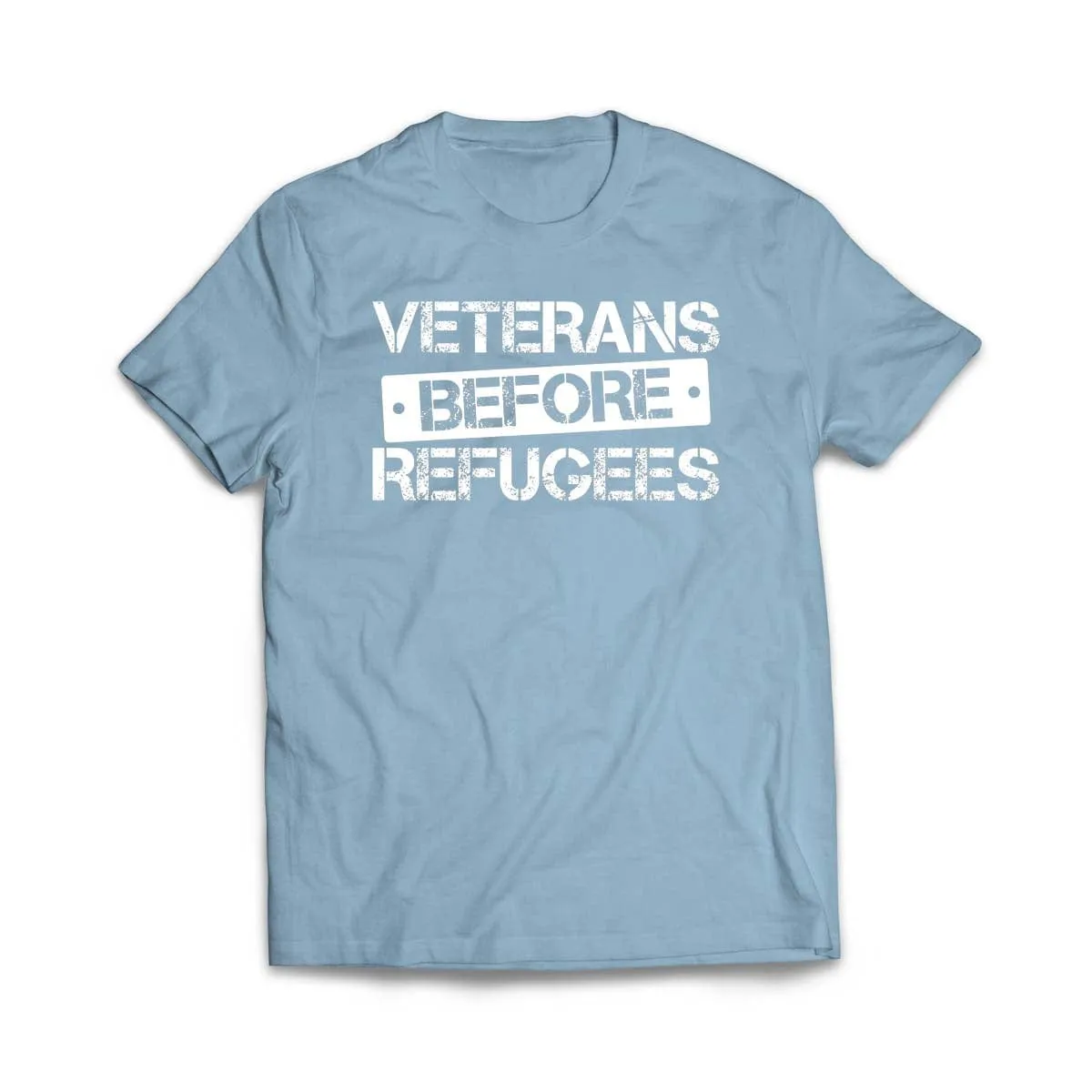 Veterans Before Refugees T-Shirt