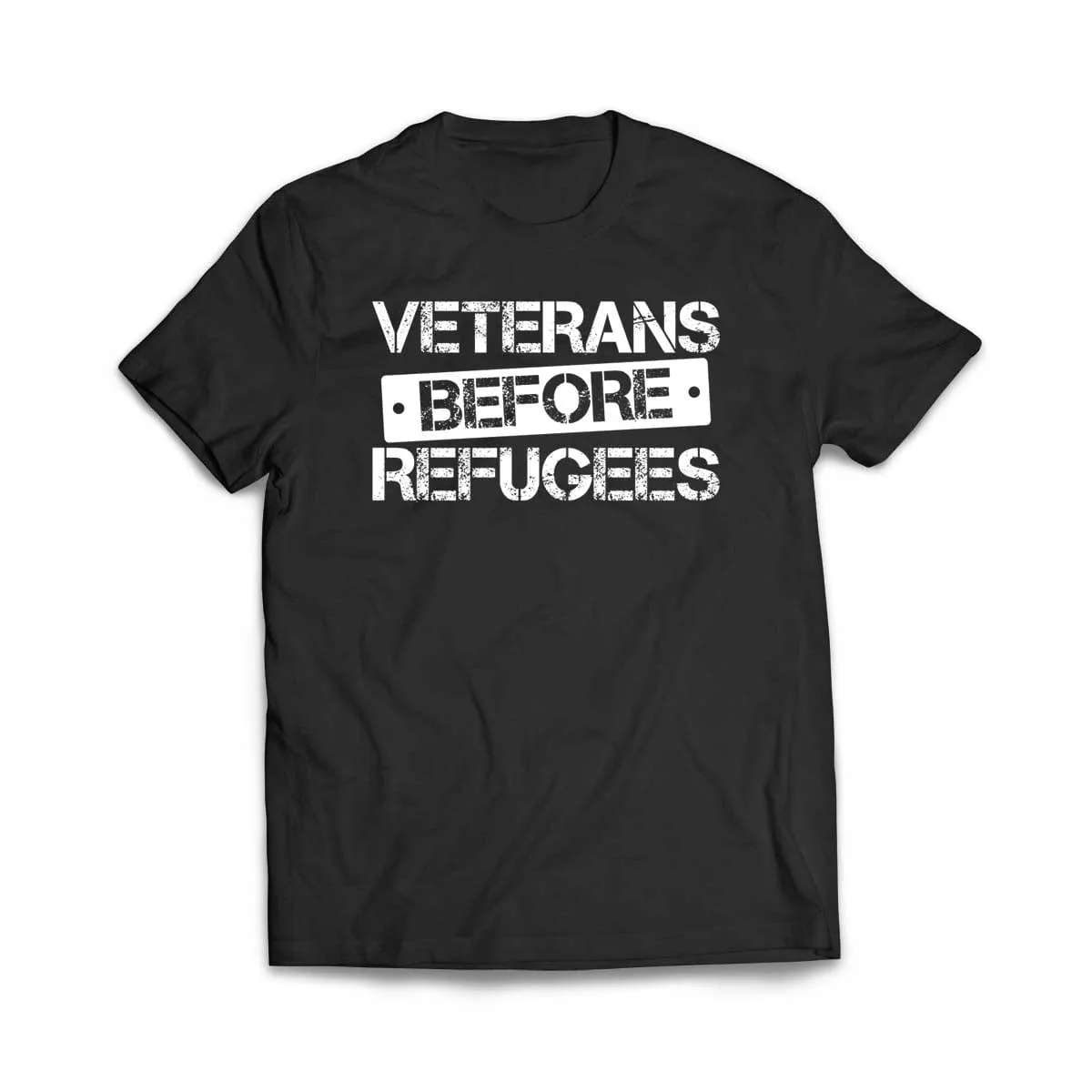 Veterans Before Refugees T-Shirt