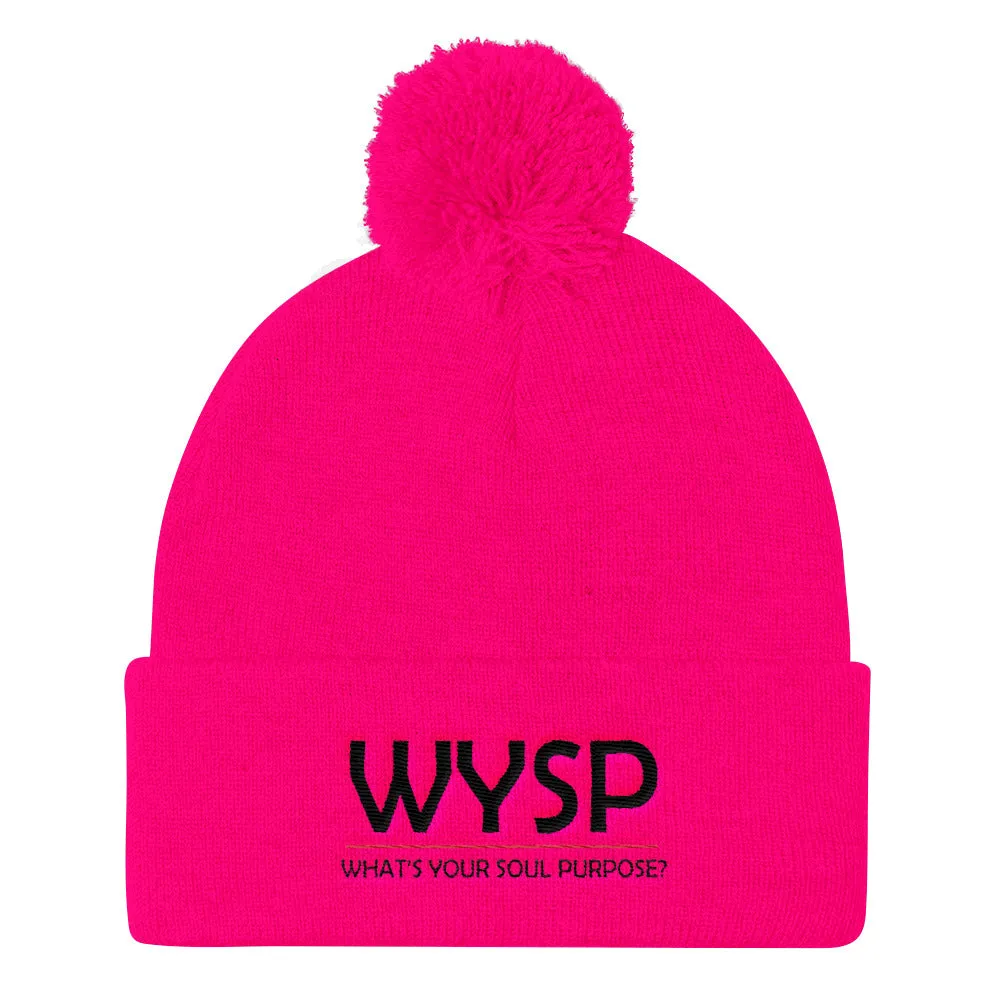 WYSP - What's Your Soul Purpose? - Bold - Black - Pom Pom Knit Cap