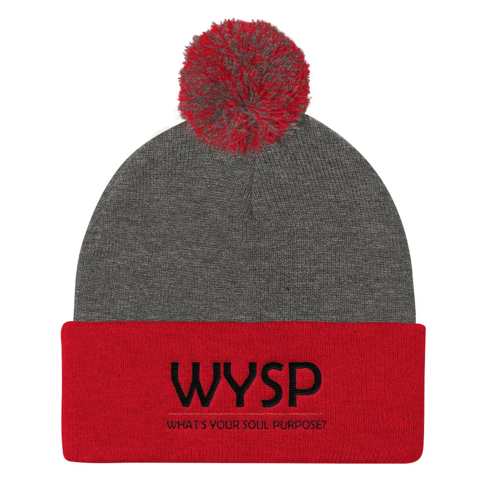 WYSP - What's Your Soul Purpose? - Bold - Black - Pom Pom Knit Cap