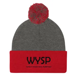 WYSP - What's Your Soul Purpose? - Bold - Black - Pom Pom Knit Cap